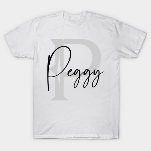 Peggy Second Name, Peggy Family Name, Peggy Middle Name T-Shirt by Huosani